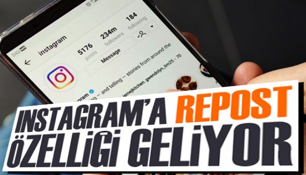 Instagram'a 'repost' özelliği geliyor