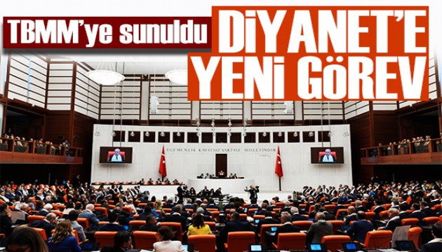 TBMM'ye sunuldu! Diyanet'e yeni görevler