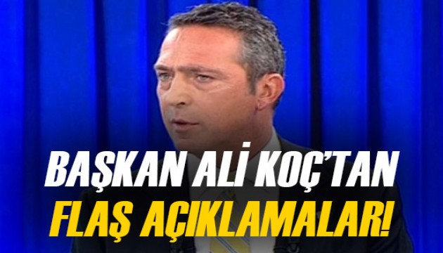 Fenerbahçe Başkanı Ali Koç'tan Süper Kupa gerçekleri!