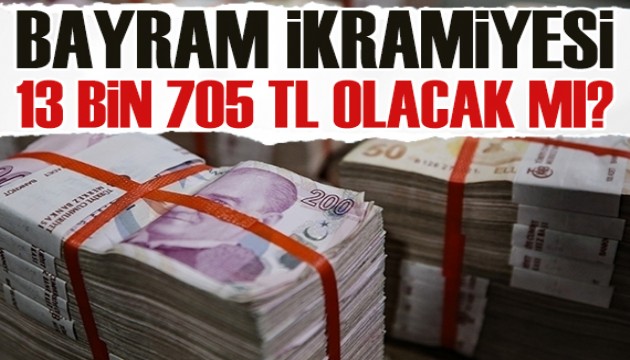 İsa Karakaş yazdı: Bayramda ikramiye 13 bin 705 TL olacak mı?