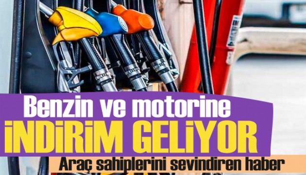 Araç sahipleri dikkat! Benzin ve motorine indirim geliyor