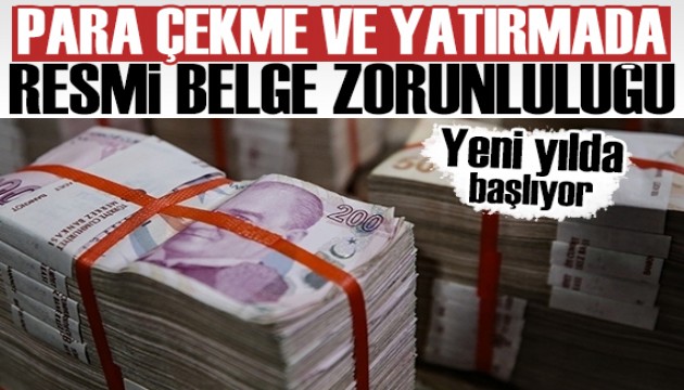 Bankacılıkta 1 Ocak'ta yeni dönem başlıyor! Resmi belge zorunluluğu...