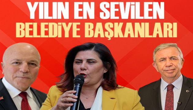 Dikkat çeken anket sonucu: Yılın en sevilen belediye başkanları