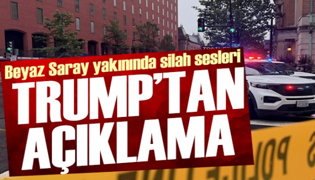 Beyaz Saray yakınlarında silah sesleri: Trump'tan açıklama