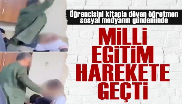 Öğretmen, öğrencisini kitapla dövdü! Milli Eğitim Bakanlığı harekete geçti