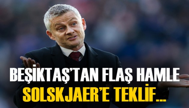 Beşiktaş'tan flaş hamle! Ole Gunnar Solskjaer'e teklif yapıldı