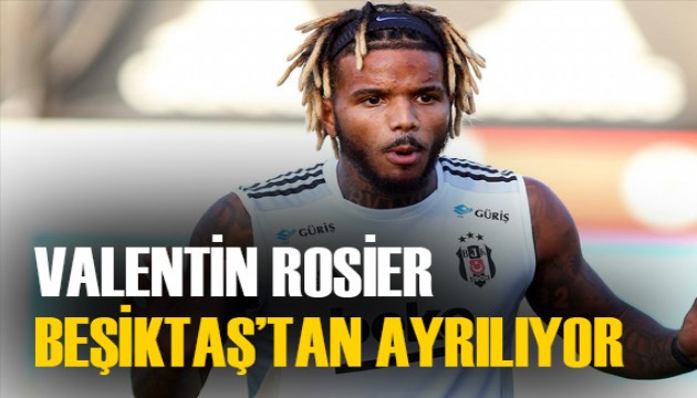 Beşiktaş'ta ilk yolcu belli oldu: Valentin Rosier