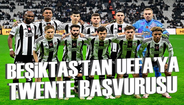 Beşiktaş'tan Twente maçı başvurusu