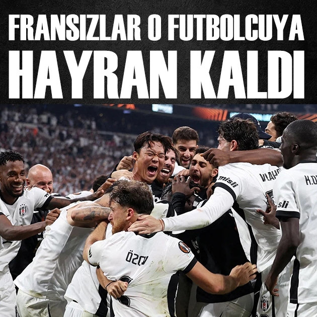 Fransız basını 4-1'lik yenilgiyi konuşuyor! Beşiktaşlı futbolcuya büyük övgü