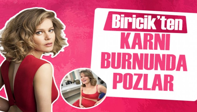 Burcu Biricik'ten karnı burnunda pozlar