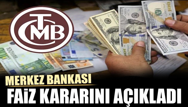 Merkez Bankası faiz kararını açıkladı