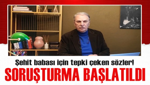 Gazeteci Can Ataklı'dan şehit babası için tepki çeken sözler! Soruşturma başlatıldı