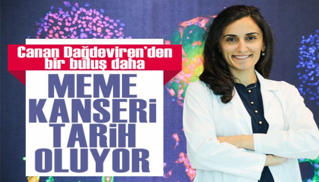 Canan Dağdeviren'den bir buluş daha: Meme kanseri tarih oluyor!