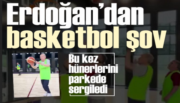 Cumhurbaşkanı Erdoğan'dan basketbol şov: Hünerlerini bu kez parkede sergiledi