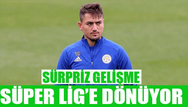 Cengiz Ünder Süper Lig'e dönüyor