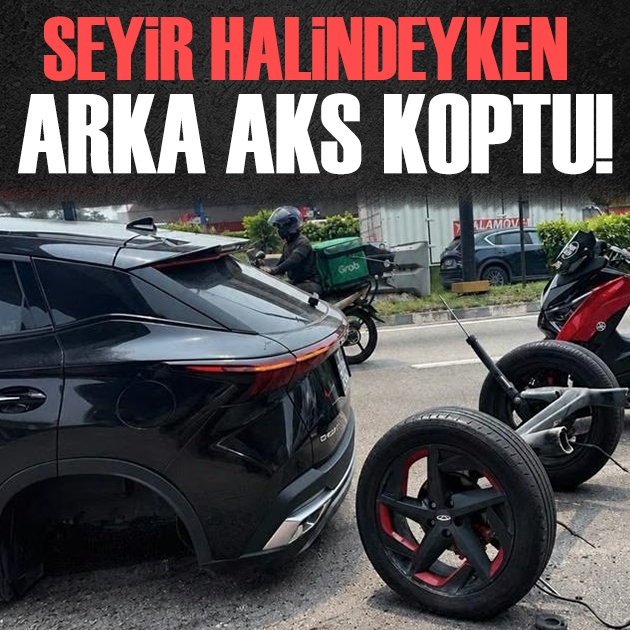 Chery SUV'un arka aksı seyir halindeyken koptu! Görüntüler gündem oldu