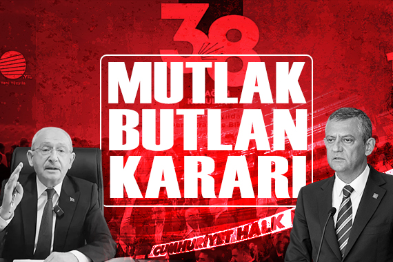 CHP kurultayı davasında mutlak butlan kararı çıktı
