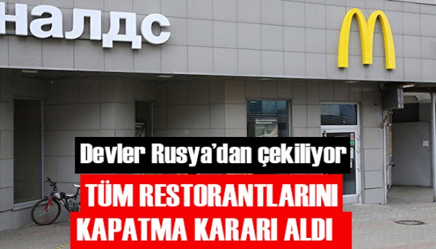 Dünya devleri Rusya'dan çekiliyor!