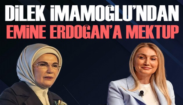 Dilek İmamoğlu'ndan Emine Erdoğan'a mektup
