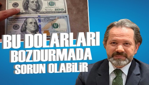 Uzman isim uyardı: Sahte dolarlara dikkat!