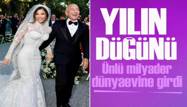 Jeff Bezos ve Lauren Sanchez dünyaevine girdi