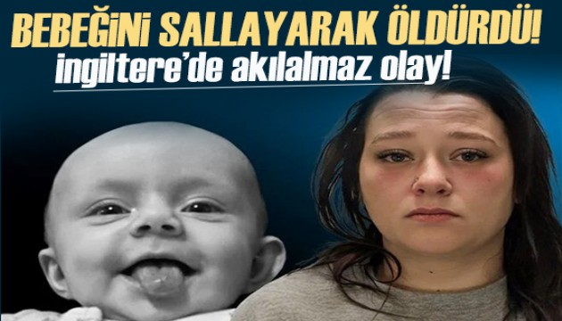Akılalmaz olay! Bebeğini sallayarak öldürdü