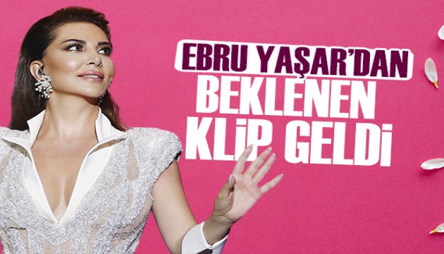 Ebru Yaşar'dan beklenen klip geldi: 'Yine Çalıyor'a klip çekildi