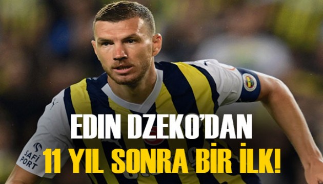 Fenerbahçe'nin kaptanı Edin Dzeko, 11 yıl sonra tekrar bir ilki başardı