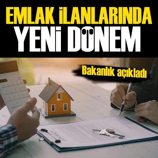 Emlak ilanlarında yeni dönem! Bakanlık kuralları açıkladı