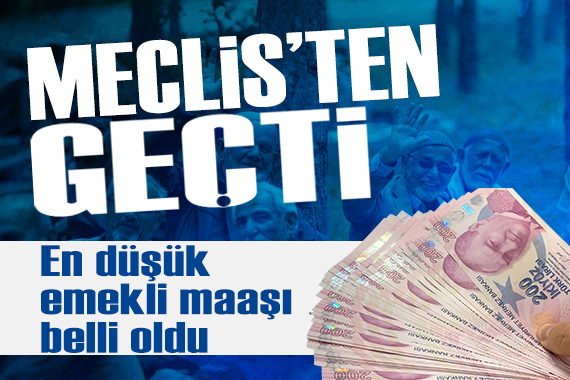 En düşük emekli maaşı belli oldu