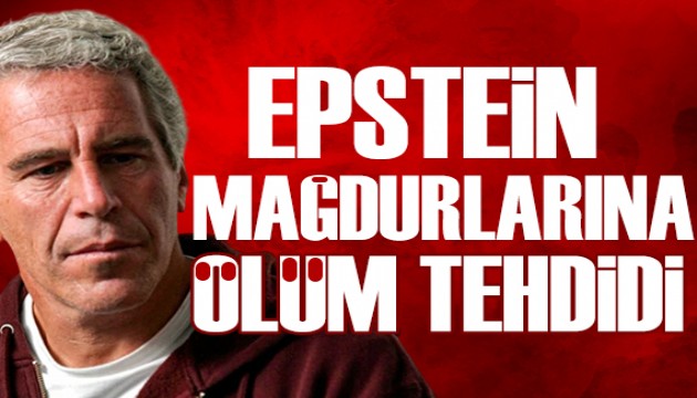 Epstein mağdurlarına ölüm tehdidi