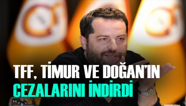 TFF, Erden Timur ve Ertuğrul Doğan'ın cezalarına indirim yaptı