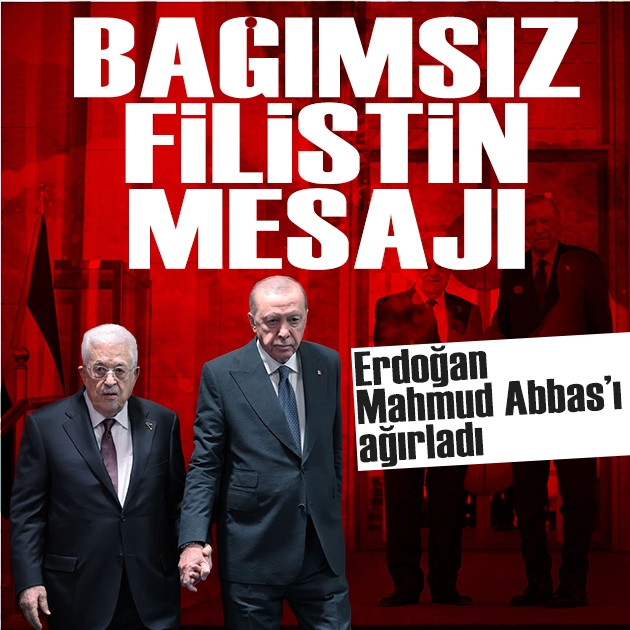 Cumhurbaşkanı Erdoğan, Filistin Devlet Başkanı Mahmud Abbas'ı ağırladı: 'Bağımsız Filistin için mücadele edeceğiz'