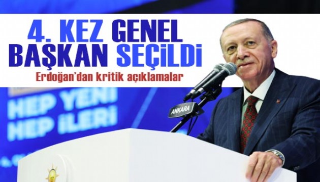 Erdoğan, 4'üncü kez AK Parti Genel Başkanı seçildi