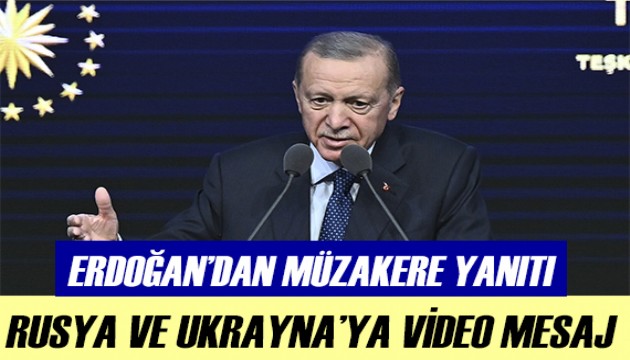 Erdoğan'dan Rusya ve Ukrayna'ya müzakere çağrısı