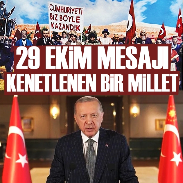 Cumhurbaşkanı Erdoğan'dan 29 Ekim Cumhuriyet Bayramı mesajı