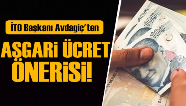 İTO Başkanı Avdagiç'ten asgari ücret önerisi!