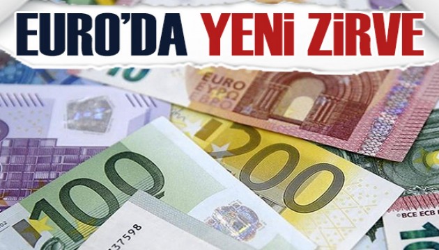 Euro/TL tarihi zirveyi gördü