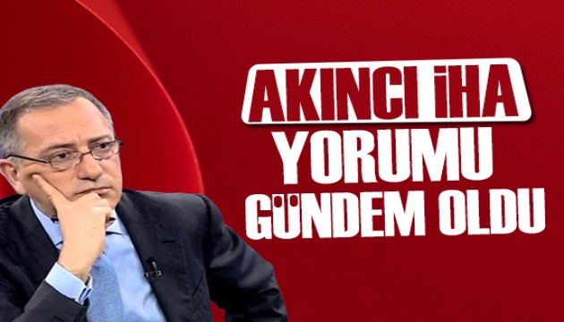 Fatih Altaylı'nın İHA sözleri gündem oldu