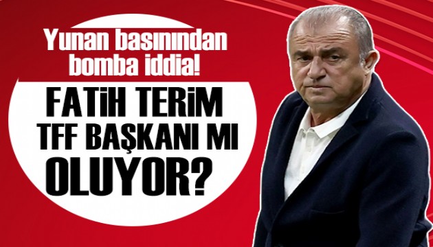 Yunan basını yazdı: Fatih Terim TFF başkanı mı oluyor?