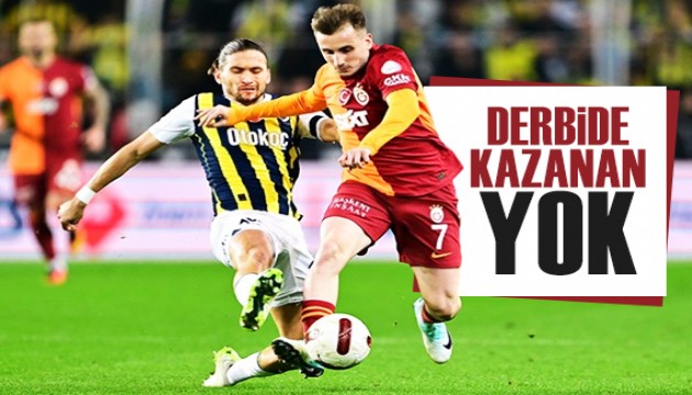 Kadıköy'de kazanan yok! Fenerbahçe 0 - 0 Galatasaray