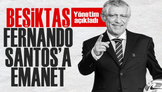 Beşiktaş duyurdu: Yeni teknik direktör Fernando Santos!