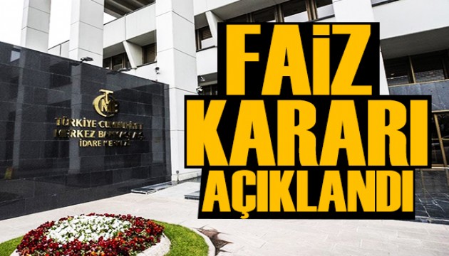 Merkez Bankası faiz kararını açıkladı