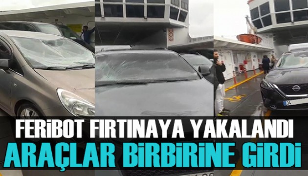 Yalova-Yenikapı feribotunda korku dolu anlar: Araçlar birbirine girdi