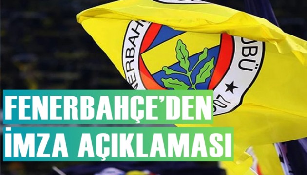 Fenerbahçeli yöneticiden imza açıklaması