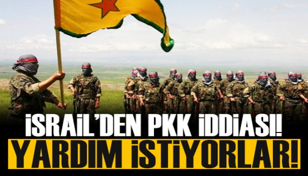 İsrail devlet televizyonu: PKK/YPG İsrail'den yardım istiyor