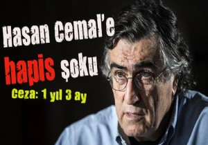 Hasan Cemal'e hapis şoku