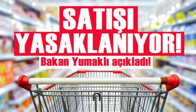 Bu ürün artık satılmayacak! Bakan Yumaklı açıkladı!