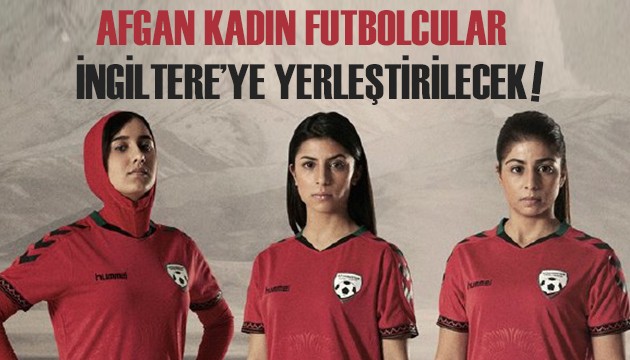 Taliban'dan Kaçan Afgan Kadın Futbolcular İngiltere'ye Yerleştirilecek!