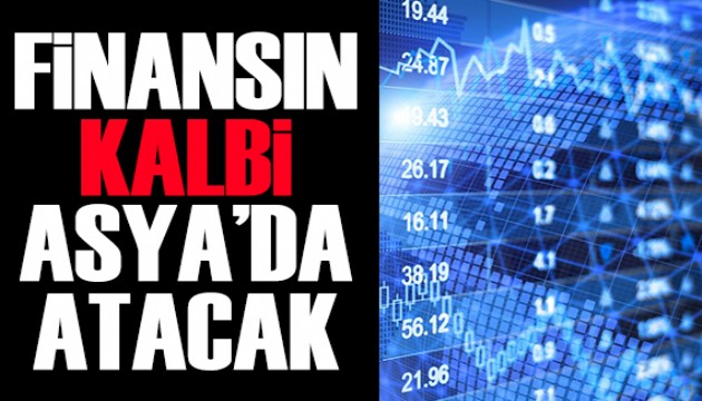 Naki Bakır yazdı: Küresel finansın kalbi artık Asya'da atacak